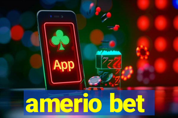 amerio bet